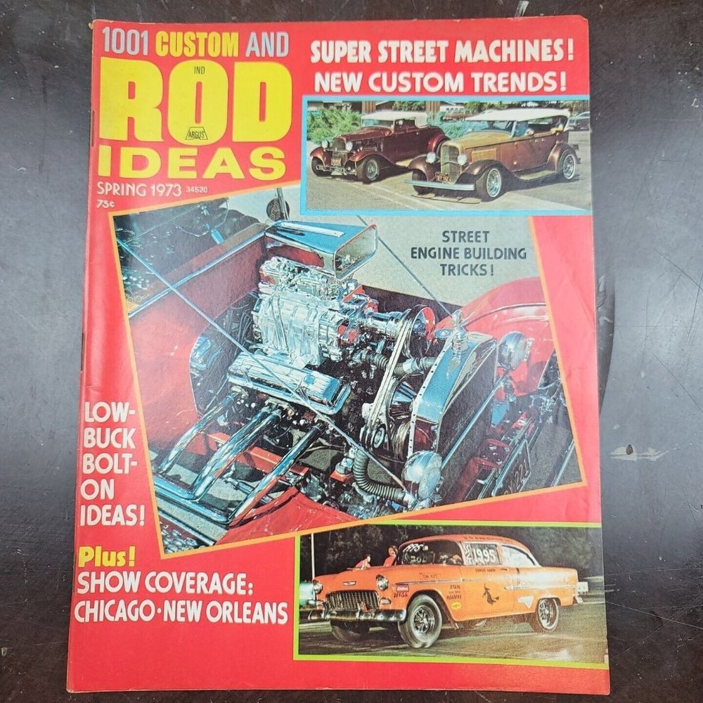 1001 Custom & Rod Ideas Magazine Spring 1973 - Street Machines &‎ Customs